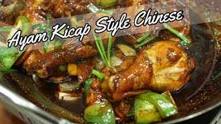 Ayam Kicap Chinese Style [upl. by Ezechiel]