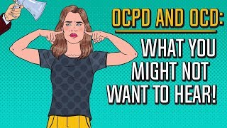 Obsessive Compulsive Personality Disorder amp OCD Hearing the tough truths [upl. by Anaujik]