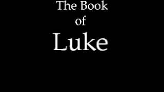 The Book of Luke KJV [upl. by Keli]