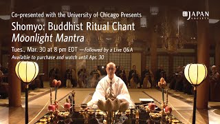 Shomyo Buddhist Ritual Chant  Moonlight Mantra [upl. by Ahsiekel]