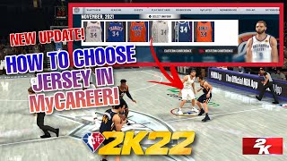 HOW TO CHANGE CHOOSE JERSEYS IN MyCAREER  NBA2K22 [upl. by Bunch364]