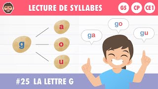 🔵🔴 Syllabes avec la lettre G GA GO GU GOU  Apprendre à lire maternelle  CP  IEF [upl. by Kroo]