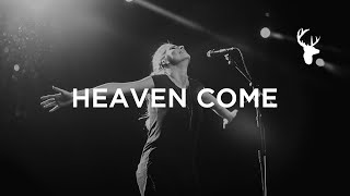 Heaven Come LIVE  Jenn Johnson  Have It All [upl. by Nnaul]