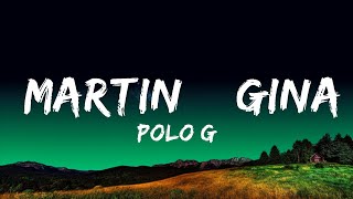 Polo G  Martin amp Gina Lyrics [upl. by Neerual]