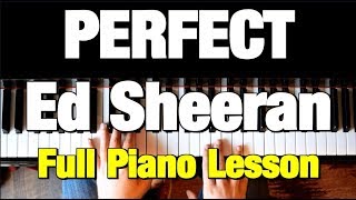 Perfect Piano Tutorial Ed Sheeran How to Play Lesson 15 [upl. by Marsden]