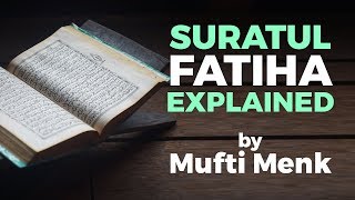 Suratul FATIHA beautifully explained by Mufti Menk [upl. by Kyred951]