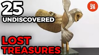 25 Undiscovered Lost Treasures Waiting To Be Found [upl. by Sloan]