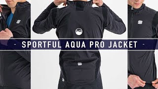 Sportful Aqua Pro Jacket  GORETEX [upl. by Tsnre]