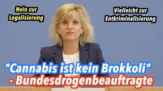 quotCannabis ist kein Brokkoliquot  Bundesdrogenbeauftragte über Legalisierung amp Entkriminalisierung [upl. by Ayahc403]