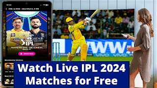 How to Watch Live IPL 2024 Matches for Free Online amp on TV [upl. by Watt]