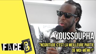 Youssoupha  quotNégritude cest la meilleure partie de moimême quot  interview NGRTD [upl. by Rennat503]