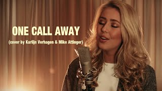 One Call Away  Charlie Puth cover by Karlijn Verhagen amp Mike Attinger [upl. by Delfeena]