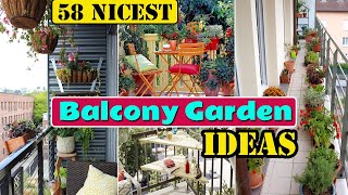 58 Nicest Balcony Garden Ideas [upl. by Ahtamat327]