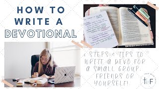 How to Write a Devotional 6 steps amp some tips to prepare a devo [upl. by Katerina]