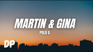 Polo G  Martin amp Gina Lyrics [upl. by Selestina]