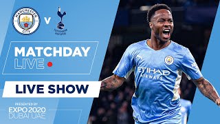 MANCHESTER CITY v TOTTENHAM  Matchday Live [upl. by Roderich]