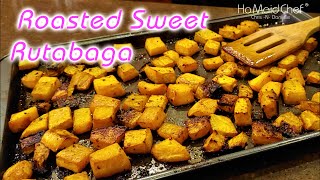 Roasted Sweet Rutabaga  Dining In With Danielle [upl. by Dalury32]