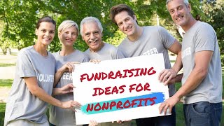 Top Fundraising Ideas for Nonprofits [upl. by Nibbor]