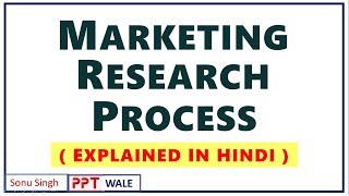 1 MARKETING RESEARCH PROCESS IN HINDI  Concept amp Examples  Marketing Research  BBAMBA  ppt [upl. by Harty]