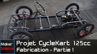 Projet Cyclekart 125cc  Ep 1  Chassis et Direction [upl. by Des]