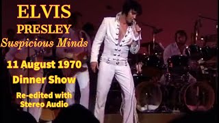 Elvis Presley  Suspicious Minds  11 August 1970 DS  In HD Complete amp reedited with Stereo audio [upl. by Delphinia]