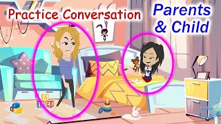 Daily English Conversation Between Parents and Child  Practice Speaking in English [upl. by Drawe]