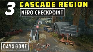 3 NERO Checkpoints in Cascade Region  Fuel Location amp Restore Power  Days Gone [upl. by Nitfa]