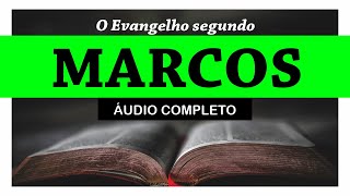 O Evangelho de MARCOS COMPLETO Bíblia Sagrada áudio livro [upl. by Annwahsal]