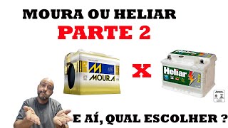 BATERIA MOURA VS HELIAR QUAL COMPRAR  PARTE 2 [upl. by Bellew]