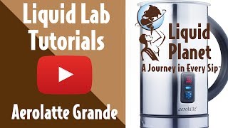 Liquid Lab  Aerolatte Grande Milk Frother [upl. by Nowujalo]