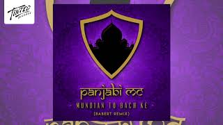 Panjabi MC  Mundian To Bach Ke De Babert Remix [upl. by Halet615]