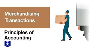 Merchandising Transactions  Principles of Accounting [upl. by Donough974]