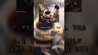 Nirvana  Pennyroyal Tea Single [upl. by Sikes]