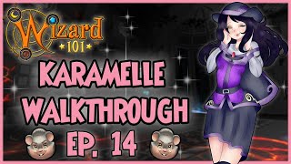 THE FINALE  Wizard101 Karamelle Walkthrough EP 14 [upl. by Leasi34]