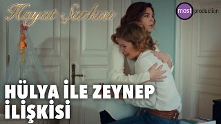 Hayat Şarkısı  Hülya ile Zeynep İlişkisi [upl. by Letram]