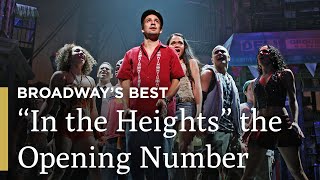 quotIn the Heightsquot the Opening Number  Chasing Broadway Dreams  Broadways Best  Great Performances [upl. by Trixy]