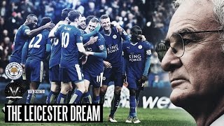 THE LEICESTER DREAM  The Greatest Sporting Story Ever [upl. by Freiman]