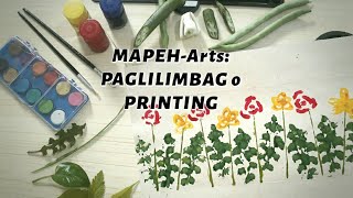 MAPEHArts PAGLILIMBAG o PRINTING gamit ang mga BAGAY NA LIKAS [upl. by Jennifer]