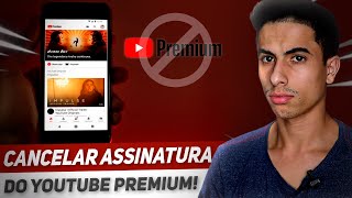 Como CANCELAR ASSINATURA do YOUTUBE PREMIUM [upl. by Arba633]