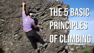 The 5 Basic Principles of Climbing [upl. by Ailyt]