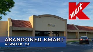 Abandoned Kmart  Atwater CA [upl. by Thesda226]