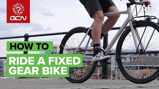 How To Ride A Fixed Gear Bike [upl. by Philipson]