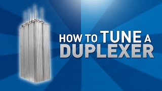 How To Tune A Duplexer [upl. by Michiko546]