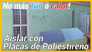 COMO AISLAR CON PLACAS POLIESTIRENO EXTRUIDO CARACTERISTICAS Y PROCESO [upl. by Mattheus]