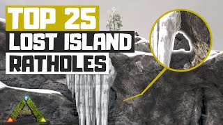 TOP 25 Lost Island Hidden Rathole Base Locations ARK Survival Evolved [upl. by Samuelson]