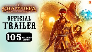 Shamshera Official Trailer  Ranbir Kapoor  Sanjay Dutt  Vaani Kapoor  Karan Malhotra [upl. by Mari872]