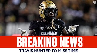 Colorado star Travis Hunter to miss next 3 weeks  CBS Sports [upl. by Medrek998]