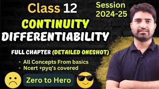 Continuity and Differentiability Class 12 Maths  One Shot Video  Full Chapter  202425  2025 [upl. by Annaynek]