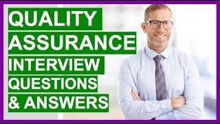 QUALITY ASSURANCE Interview Questions And Answers QA Interview Questions [upl. by Burrton]