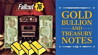 ALL TREASURY NOTES DAILY QUESTS For Gold Bullion  Fallout 76 [upl. by Mohn]